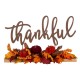 Glitzhome 24"L Harvest "Thankful" Metal Sign Floral or Centerpiece